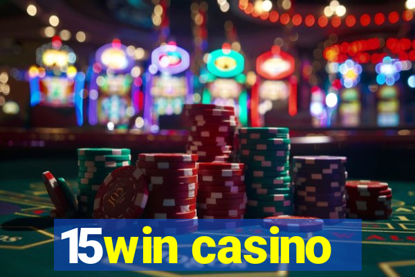 15win casino